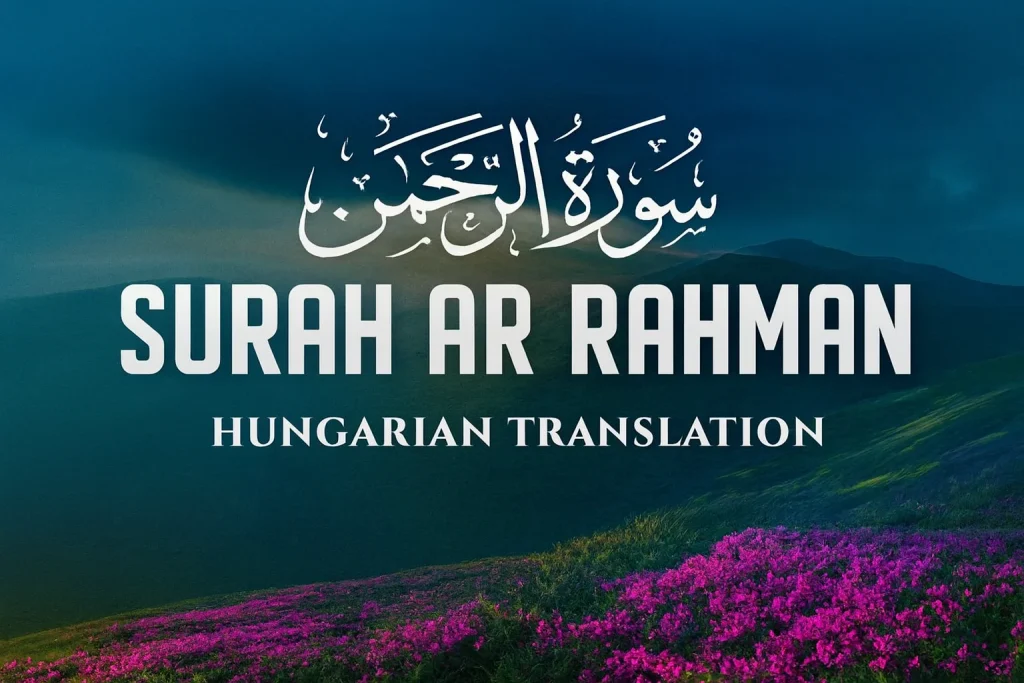Surah Rahman in Hungary PDF