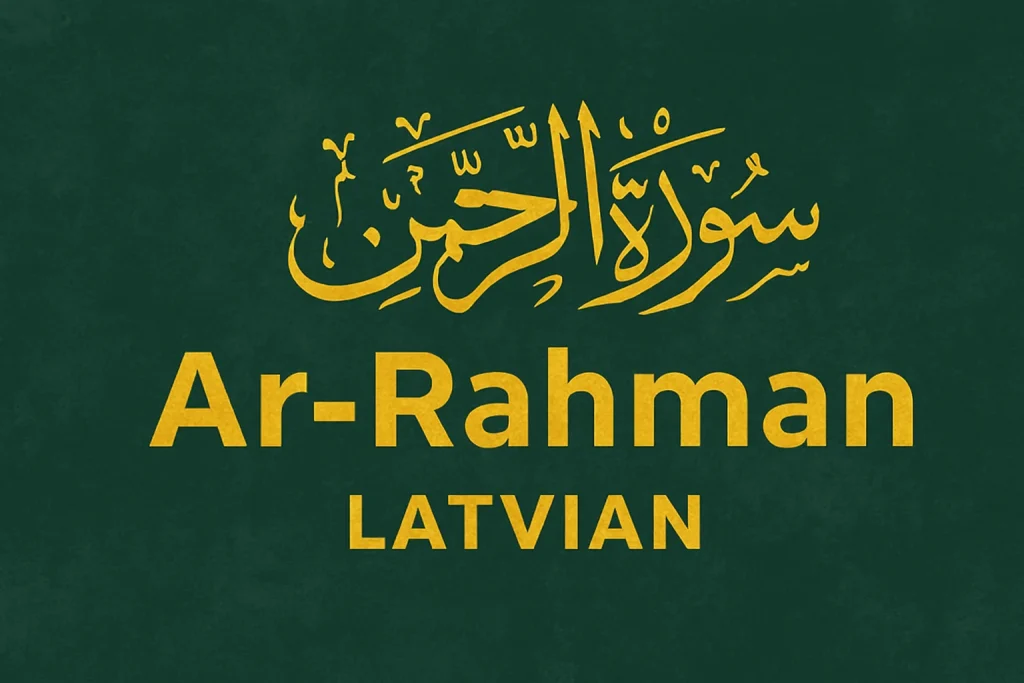 Surah Rehman in Latvian